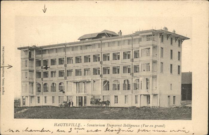 Hauteville-Lompnes Sanatorium Dumarest Belligneux