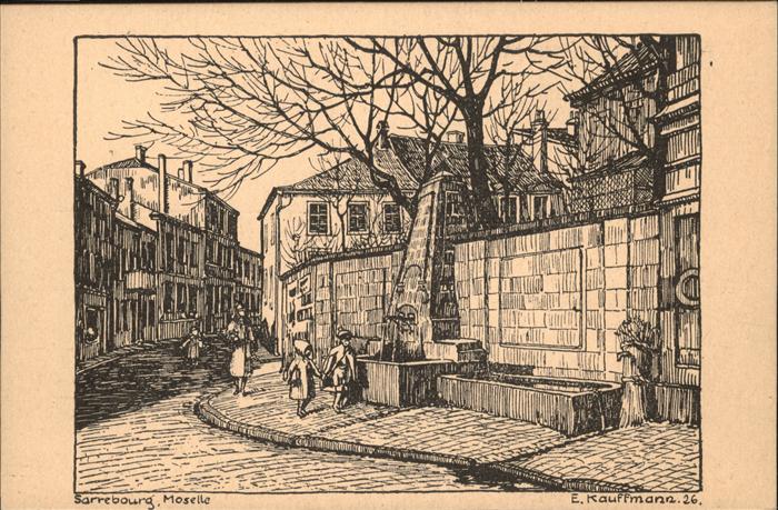 Kuenstlerkarte E Kauffmann Sarrebourg MoselleBrunnen