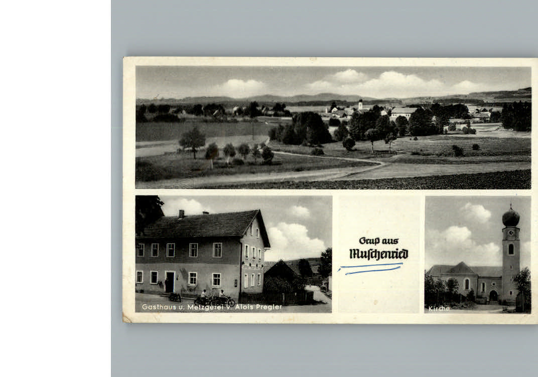 Muschenried Oberpfalz Gasthaus und Metzgerei Alois Pregler