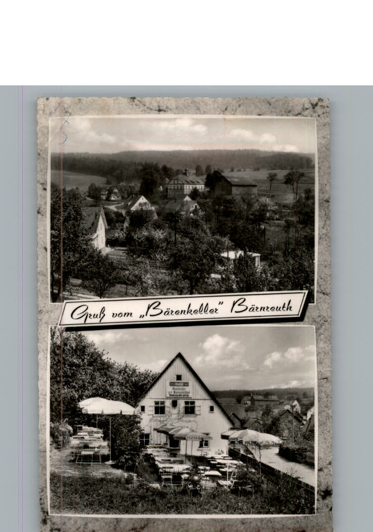 Baernreuth Bad Berneck Gaststaette Baernkeller