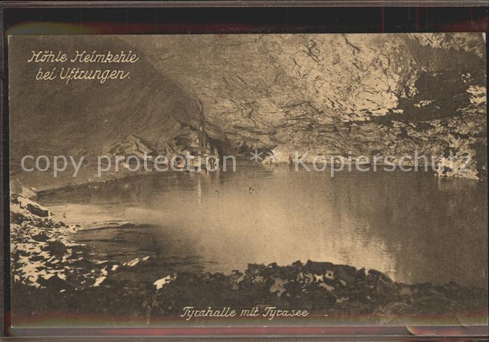 Hoehlen Caves Grottes Heimkehle Uftrungen Tyrahalle Tyrasee