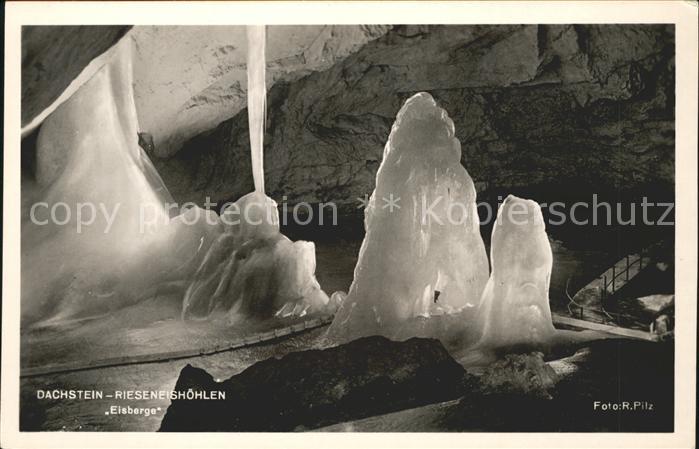 Hoehlen Caves Grottes Rieseneishöhle Dachstein