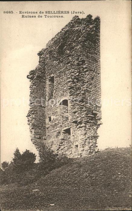 Sellieres Ruines de Toulouse