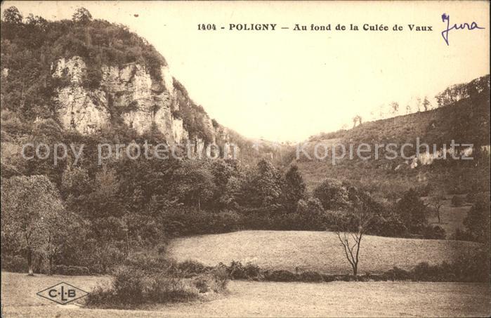 Poligny Jura Au fond de la Culee de Vaux