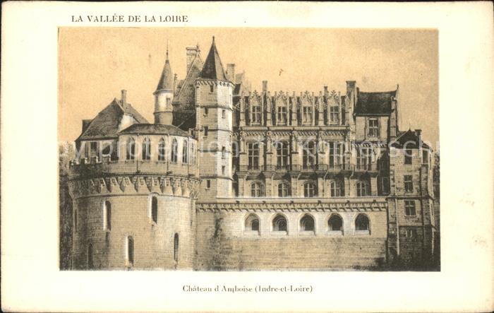 Amboise Chateau Serie La Vallee de la Loire