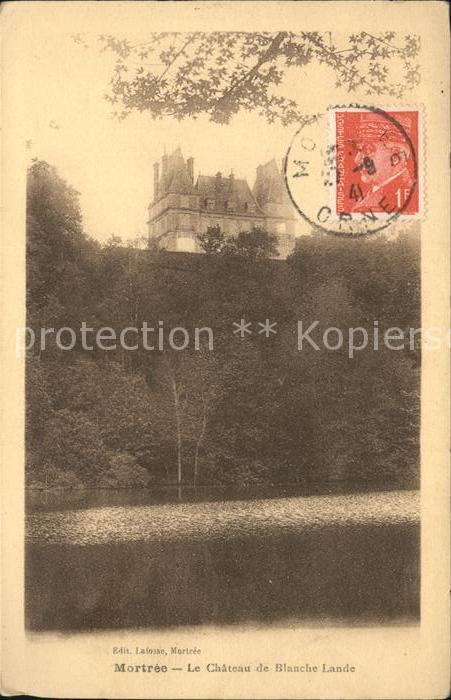 Mortree Chateau de Blanche Lande Stempel auf AK