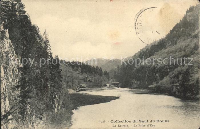 Doubs 25 Villers-le Lac Collection du Saut du Doubs Le Retrain