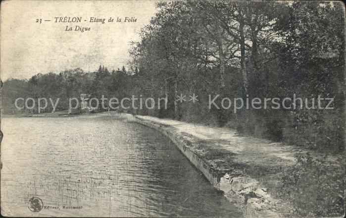 Trelon Etang de la Folie La Digue