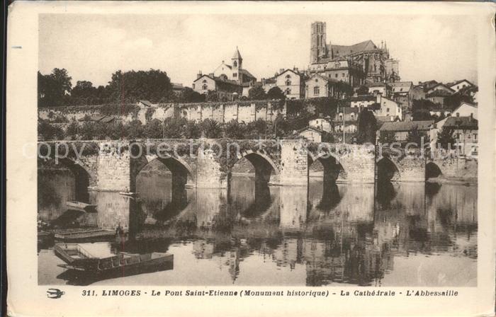 Limoges Haute Vienne Pont Saint Etienne Monument historique