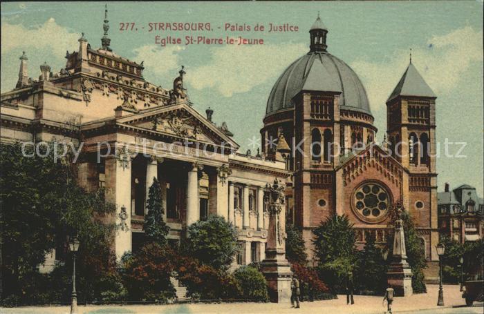 Strasbourg Alsace Palais de Justice Eglise Saint Pierre l