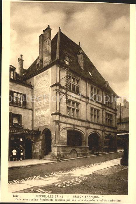 Luxeuil-les-Bains Maison Francois Ier