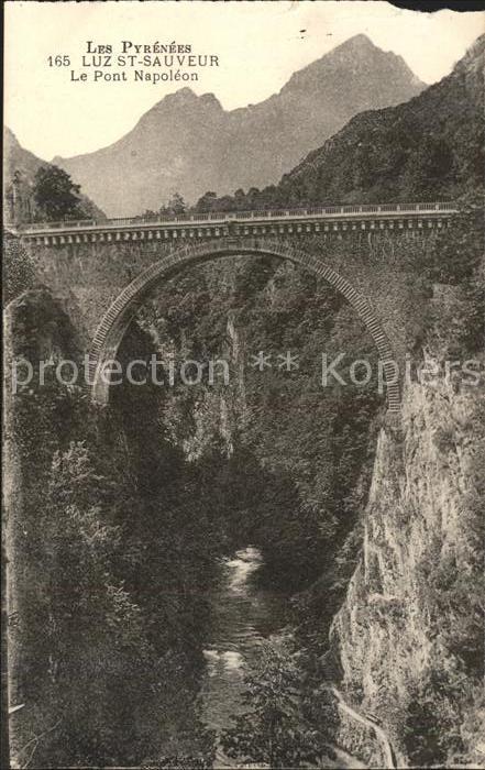 Luz-Saint-Sauveur Hautes Pyrenees Le Pont Napoleon