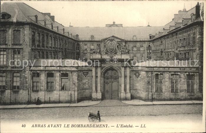 Arras Pas-de-Calais Eveche avant le bombardement