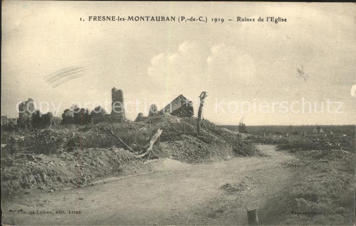 Fresnes-les-Montauban Ruines de l'Eglise Grande Guerre