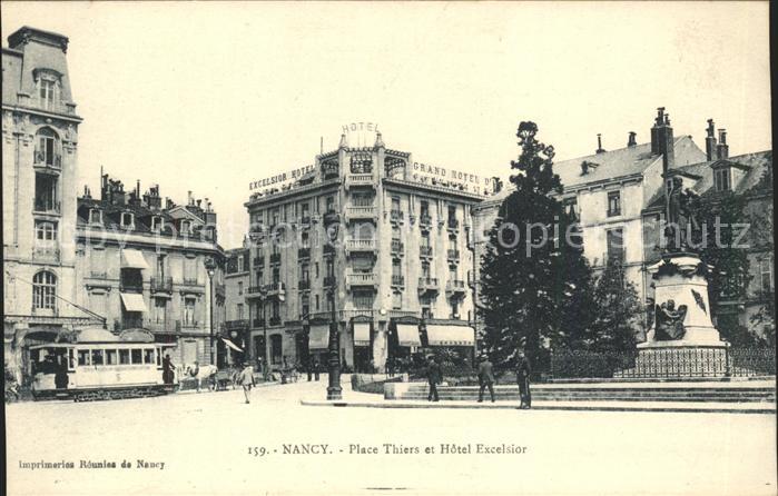 Nancy Lothringen Place Thiers et Hotel Excelsior Monumen