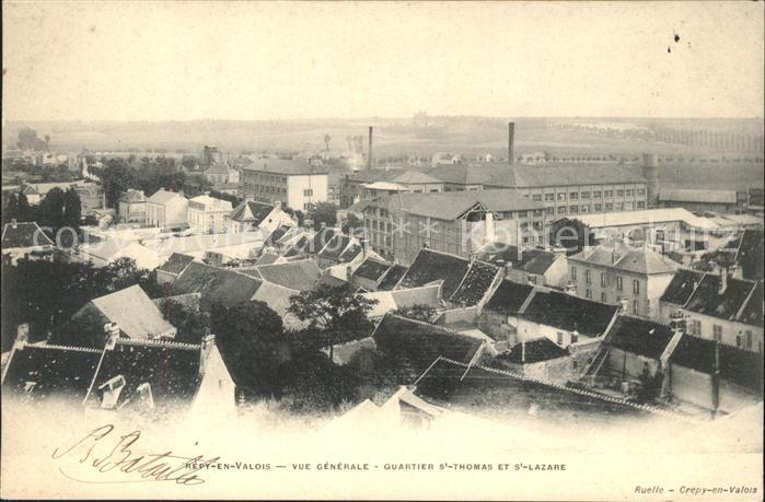 Crepy-en-Valois Quartier Saint Thomas et Saint Lazare