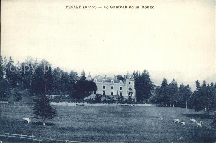 Poule-les-Echarmeaux Chateau de la Ronze