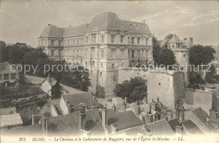 Blois 41 Chateau et Laboratoire de Ruggieri vus