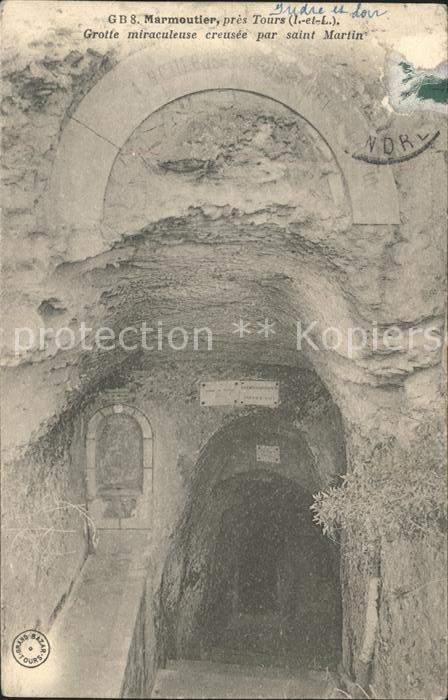 Marmoutier Indre-et-Loire Grotte miraculeuse creusee par Saint Ma