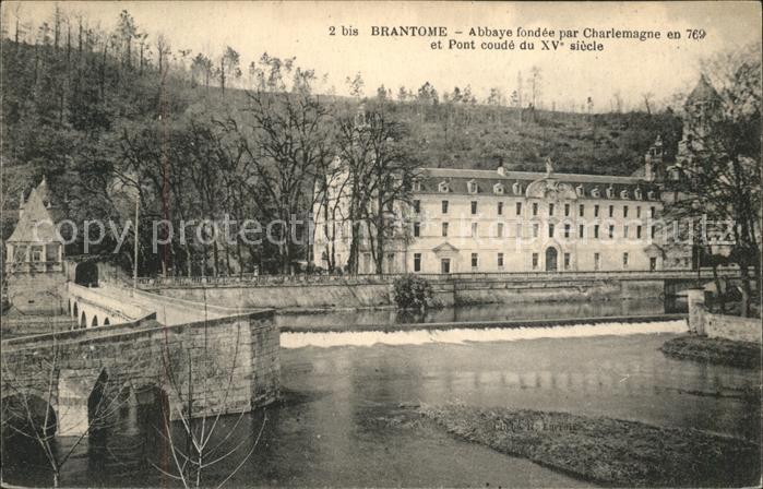 Brantome Abbaye fondee par Charlemagne Pont coud