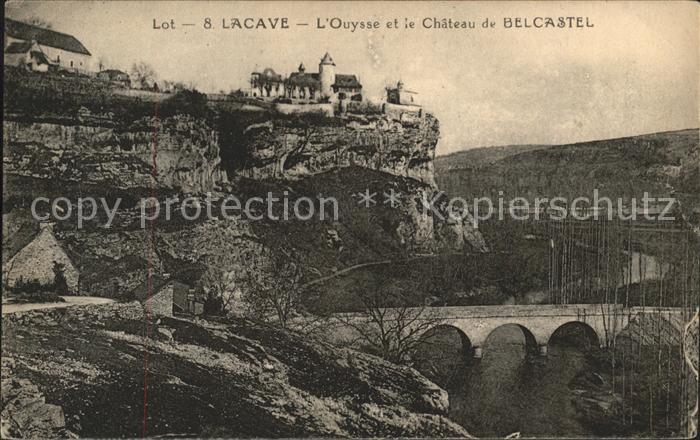 Lacave Lot Ouysse et Chateau de Belcastel Pont