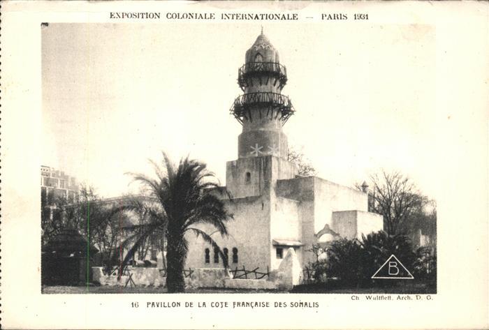 Exposition Coloniale Internationale Pari Pavillon de la Coje Francaise des Somal