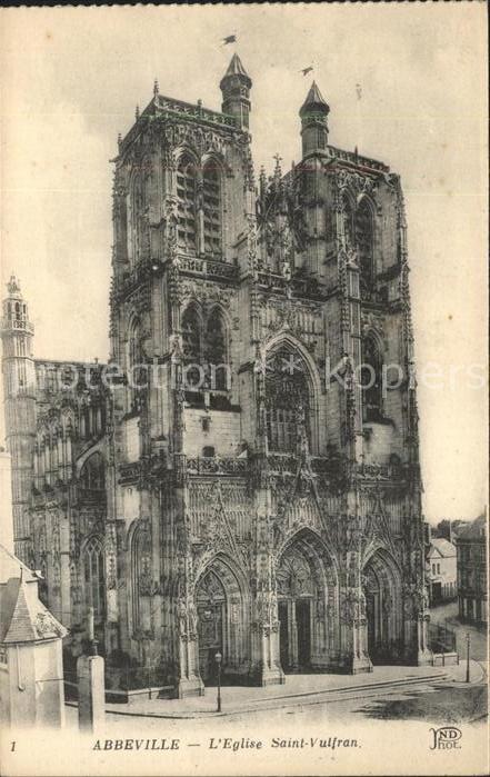 Abbeville 80 Somme Eglise Saint-Vulfran