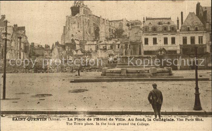 Saint-Quentin 02 Aisne Hotel de Ville Collegiale Krieg Zerstör