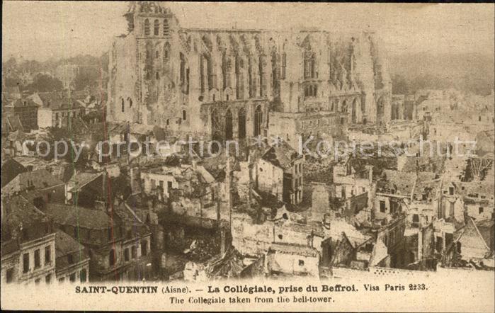 Saint-Quentin 02 Aisne Collegiale prise du Beffroi Krieg Zerst