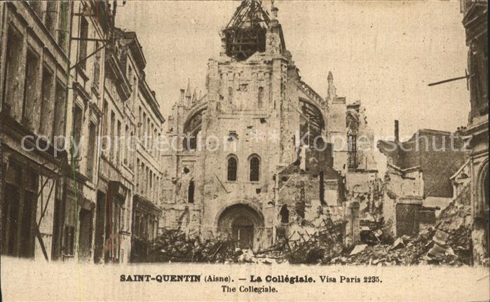Saint-Quentin 02 Aisne la collegiale Krieg Zerstörung