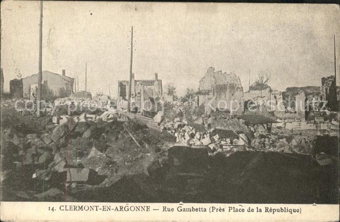 Clermont-en-Argonne Rue Gambetta Zerstörung Krieg