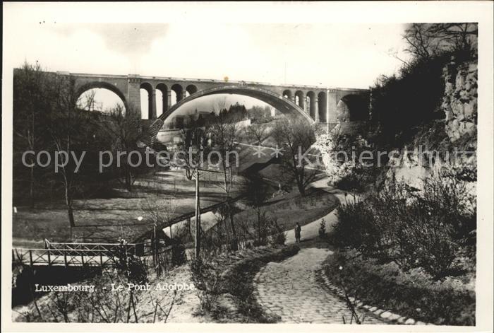 LUXEMBOURG  Luxemburg Le Pont Adolphe