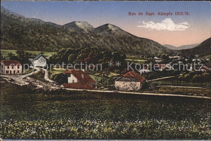 Ban-de-Sapt Gesamtansicht Kämpfe 1915/16 Weltkrieg
