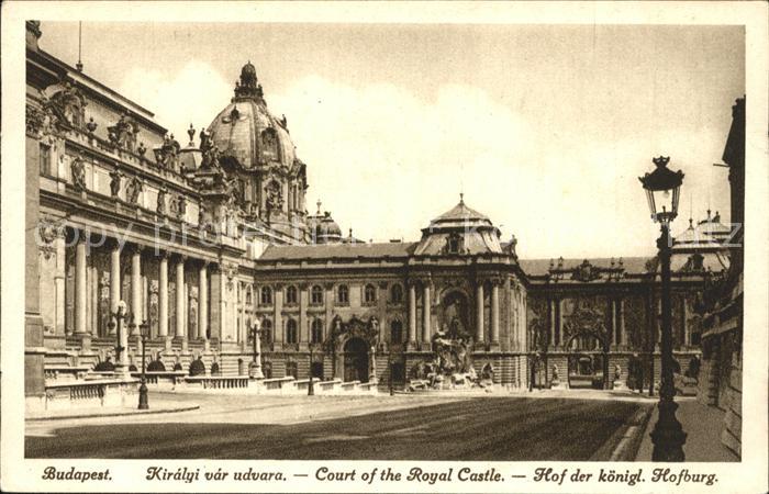 Budapest Kiralyi var udvara Hof der koeniglichen Hofburg