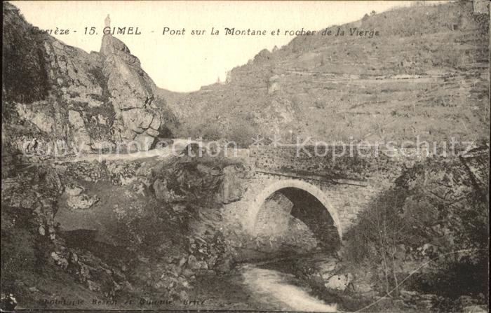 Gimel-les-Cascades Pont sur la Montane et rocher de la Vie