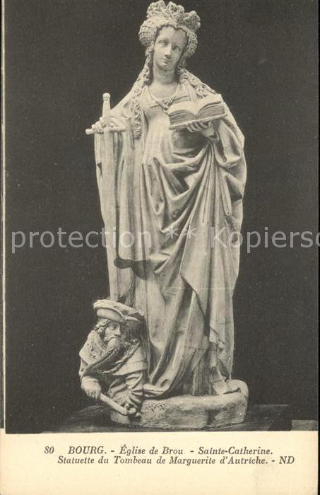 Bourg-en-Bresse Eglise de Brou Sainte Catherine Statuet
