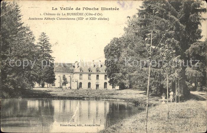 La Bussiere-sur-Ouche Chateau ancienne Abbaye Cistercienne Et
