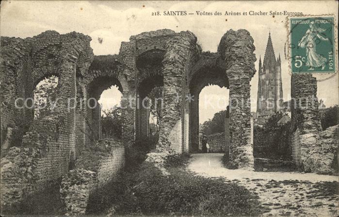 Saintes Charente-Maritime Voutes des Arenes et Clocher Saint Eutr