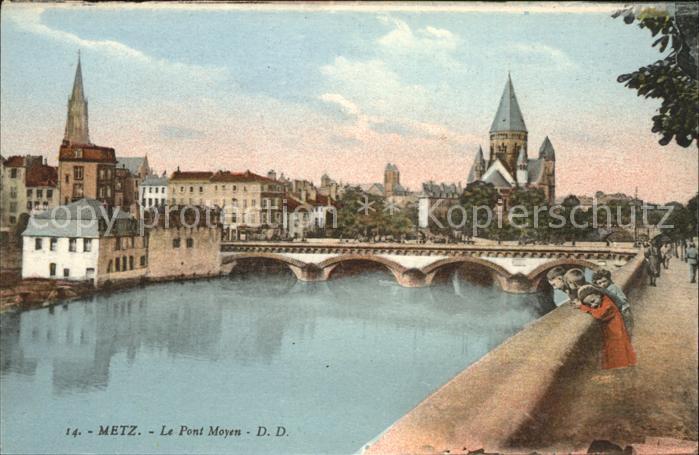Metz  57 Moselle Le Pont Moyen Eglise