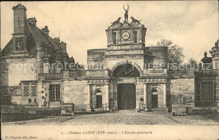 Anet Chateau XVI siecle Entree principale