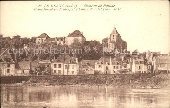 Le Blanc Indre Chateau de Naillac Eglise Saint Cyran