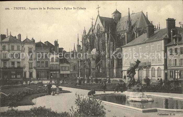 Troyes Aube Square de la Prefecture Eglise Saint Ur