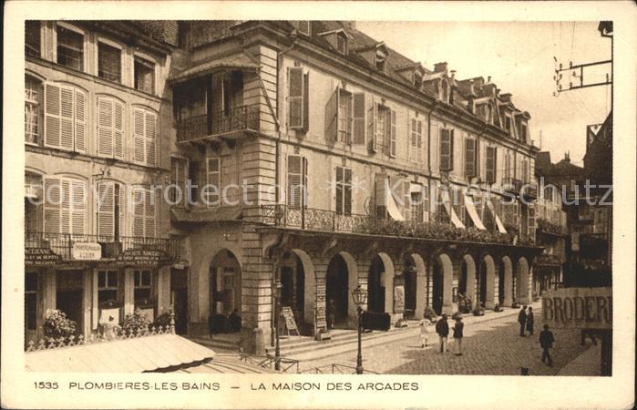 Plombieres-les-Bains Vosges Maison des Arcades
