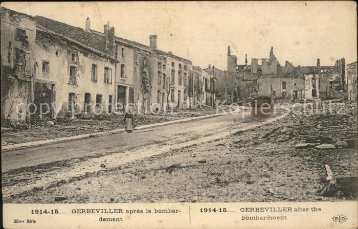 Gerbeviller la Martyre apres le bombardement Grande Guerre