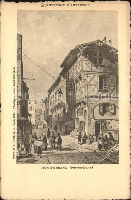 Montferrand Clermont-Ferrand Serie l'Auvergne d_autrefois Dessin de
