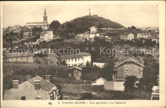 Chatel-Guyon Vue generale la Calvaire
