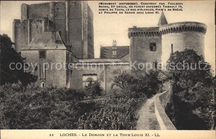 Loches Indre et Loire Donjon et Tour Louis XI Monument Historique XI siecle