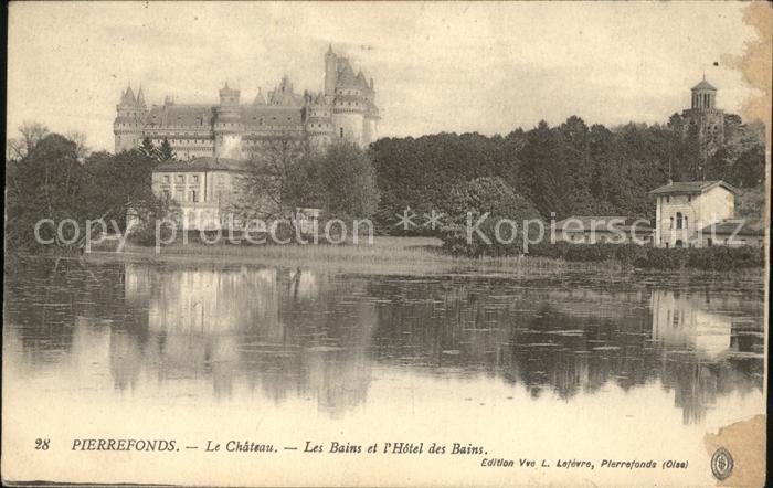 Pierrefonds Oise Chateau Les Bains de l_Hotel des Bains