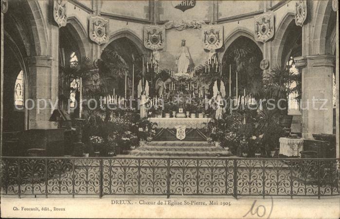 Dreux Coeur de l'Eglise Saint Pierre