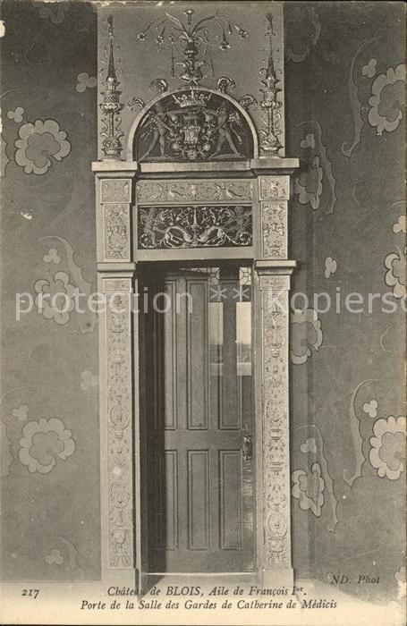 Blois 41 Chateau Aile de Francois I Porte Cather